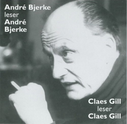 André Bjerke og Claes Gill leser egne dikt