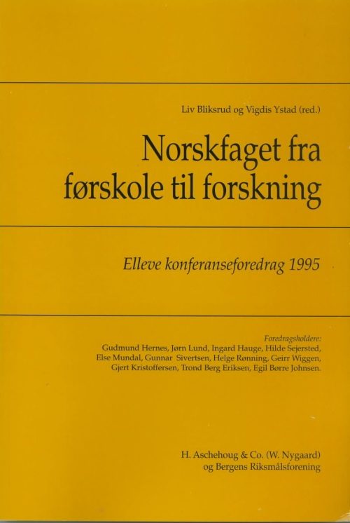 Norskfaget fra førskole til forskning