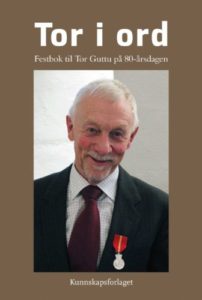 "Tor i ord": Festbok til Tor Guttu på 80-årsdagen